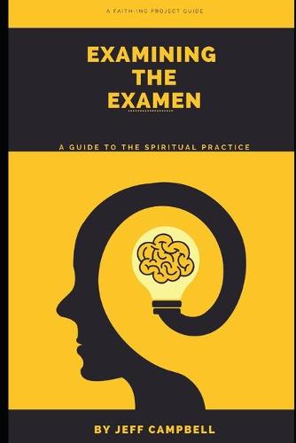 Examining the Examen