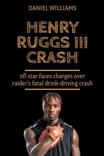 Henry Ruggs III Crash