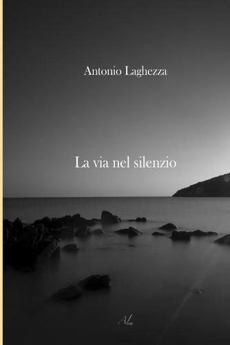 La via nel silenzio
