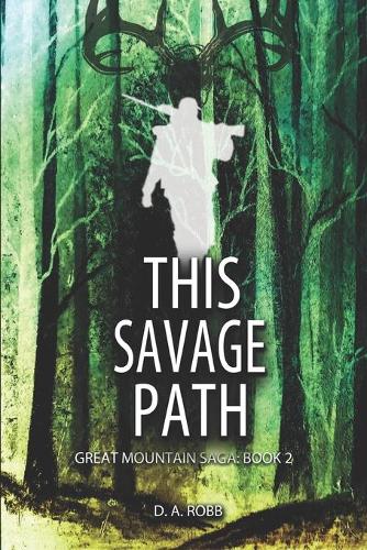 This Savage Path