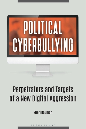 Political Cyberbullying