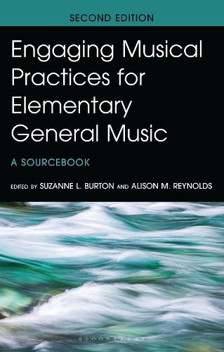 Engaging Musical Practices for Elementary General Music