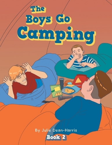 The Boys Go Camping