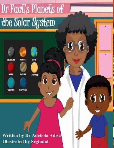 Dr Fact's Planets of The Solar System