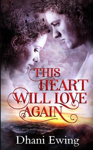 This Heart Will Love Again