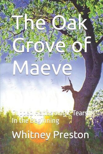 The Oak Grove of Maeve