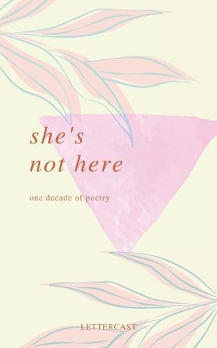 She's Not Here