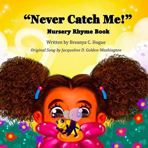"Never Catch Me!" Nursery Rhyme Book