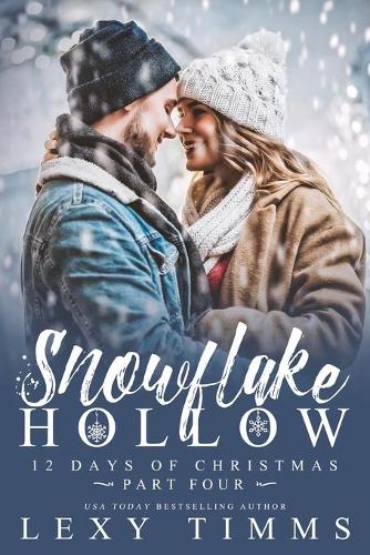 Snowflake Hollow - Part 4