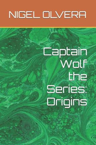 Captain Wolf the Series