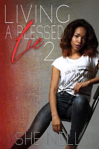 Living a Blessed Lie 2