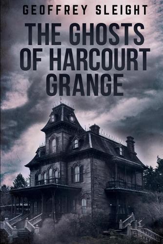 The Ghosts of Harcourt Grange