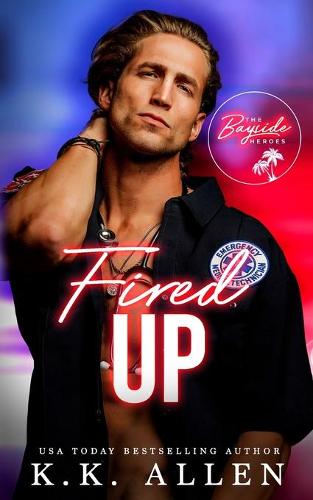 Fired Up