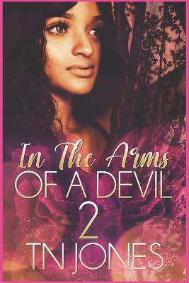 In the Arms of a Devil 2