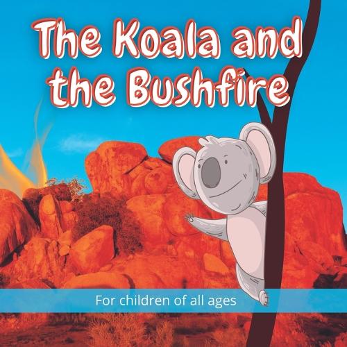 The Koala and the Bushfire