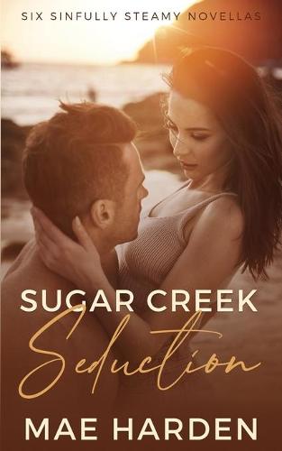 Sugar Creek Seduction