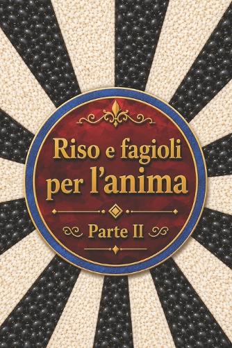 Riso e fagioli per l'anima
