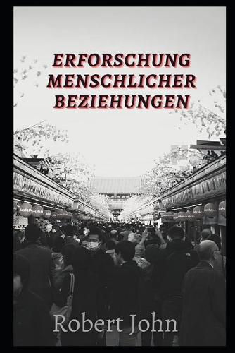 Erforschung menschlicher Beziehungen
