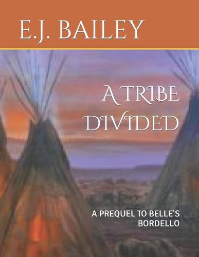 A Tribe Divided