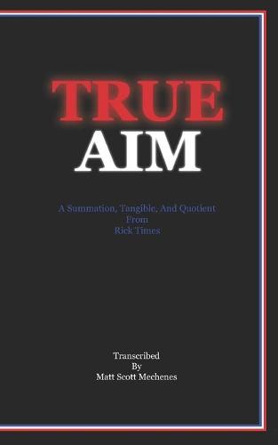 True AIM