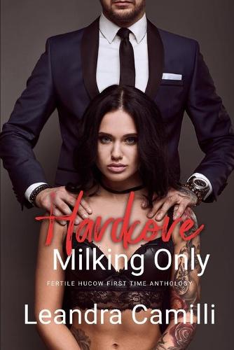 Hardcore Milking Only