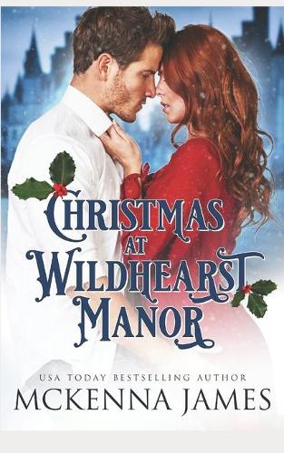 Christmas at Wildhearst Manor