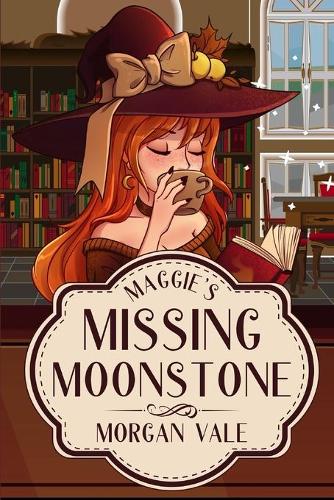 Maggie's Missing Moonstone