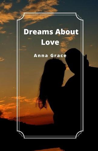 Dreams About Love