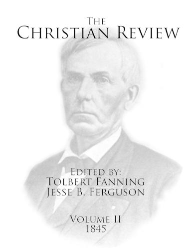 The Christian Review (Volume II, 1845)