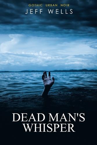 Dead Man's Whisper