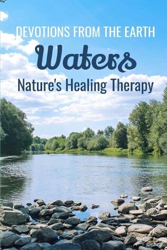 Devotions From The Earth - Waters