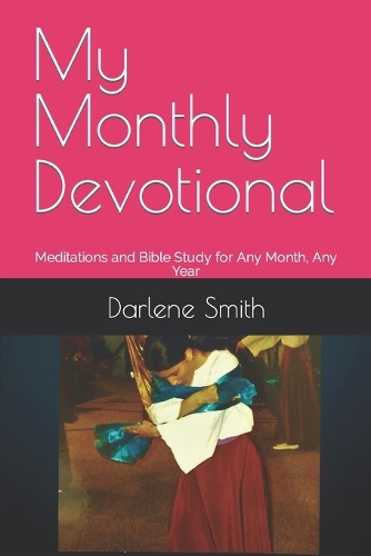 My Monthly Devotional