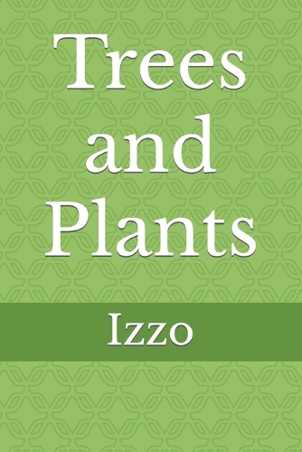 Trees and Plants