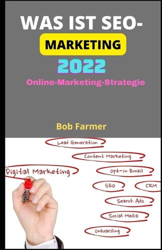 Was Ist Seo-Marketing 2022