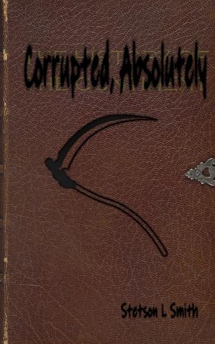 Corrupted, Asbolutely