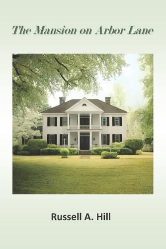 The Mansion on Arbor Lane