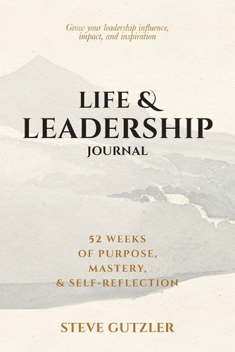 Life & Leadership Journal