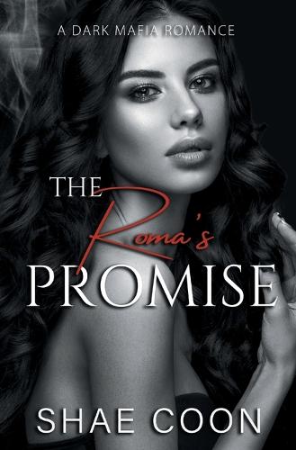 The Roma's Promise