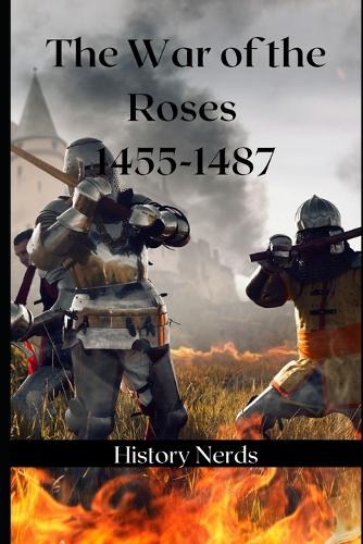 The Wars of the Roses