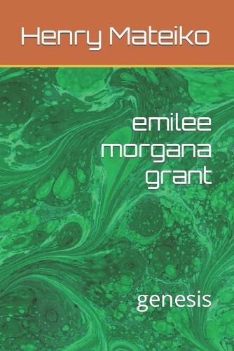 emilee morgana grant