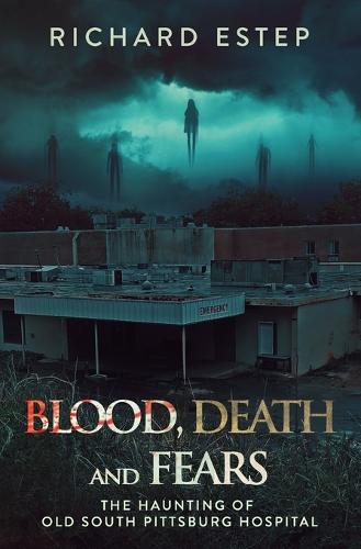 Blood, Death and Fears