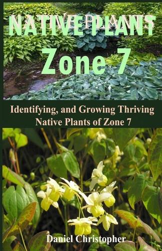 Native Plants Zone 7