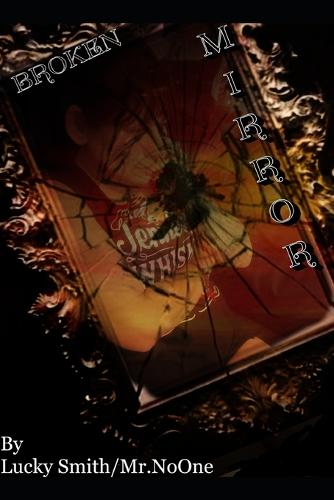 Broken Mirror