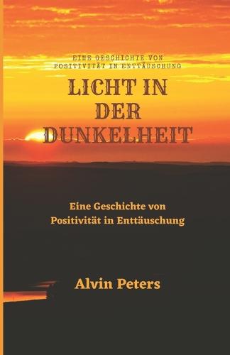 Licht in Der Dunkelheit