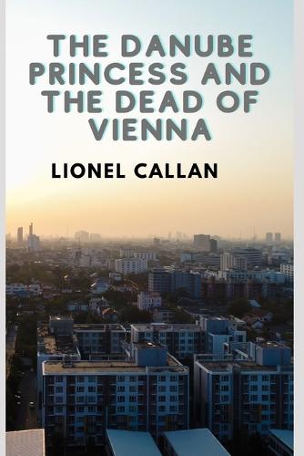 The Danube Princess and the Dead of Vienna