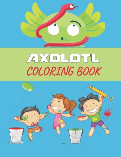 Axolotl coloring book