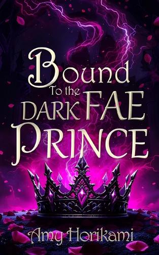 Bound to the Dark Fae Prince (Clean Fantasy Romance)