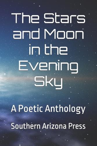 The Stars and Moon in the Evening Sky