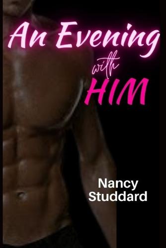 An Evening with Him