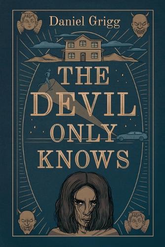 The Devil Only Knows